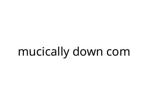 mucically down com