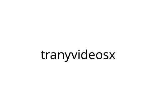 tranyvideosx