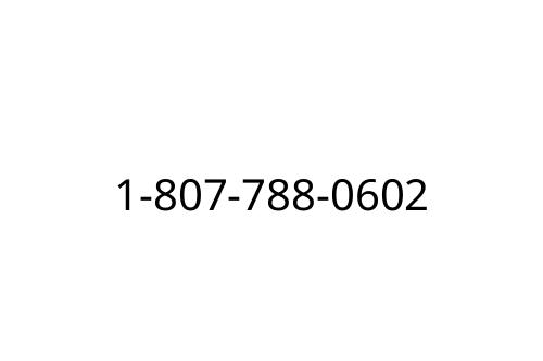 1-807-788-0602