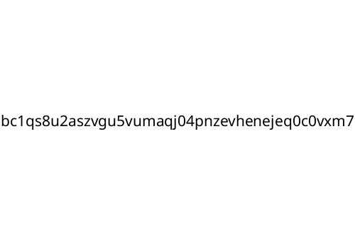 bc1qs8u2aszvgu5vumaqj04pnzevhenejeq0c0vxm7