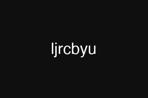 ljrcbyu